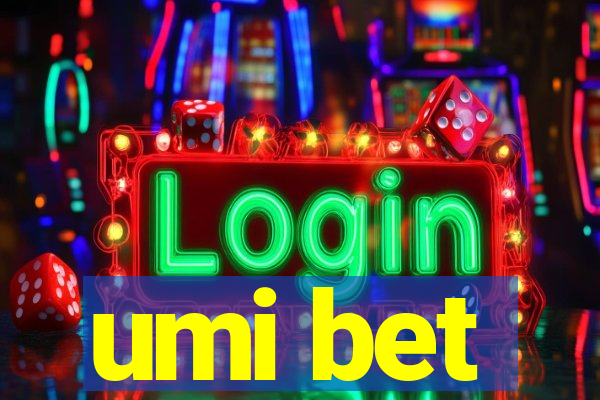 umi bet